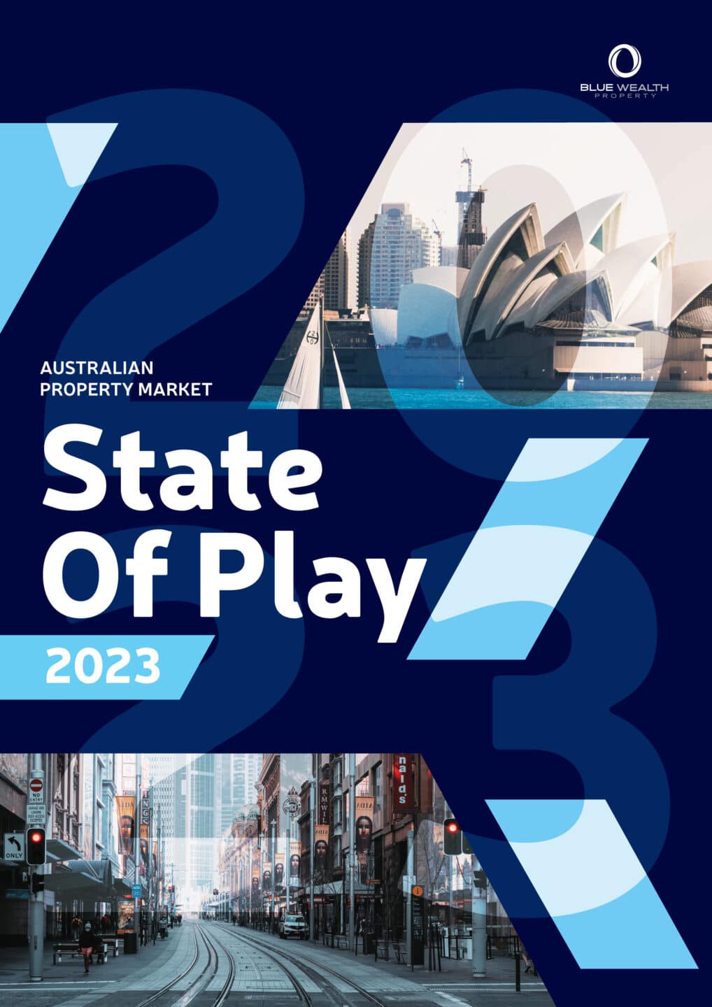 State of Play 2023 Blue Wealth Property